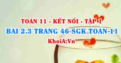 Bài 2.3 trang 46 SGK Toán 11 tập 1 Kết nối tri thức